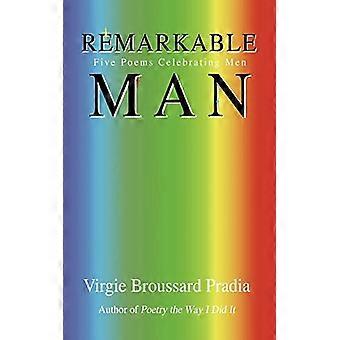 Remarkable Man: Fünf Gedichte feiern Männer