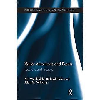 Atrakcje turystyczne i wydarzenia: Lokalizacje i powiązania (Routledge Advances in Event Research Series)