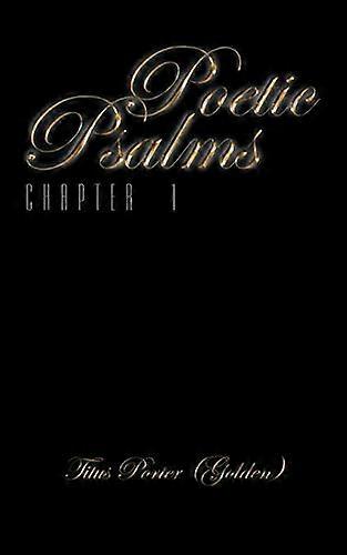 Poetic Psalms: Chapter 1