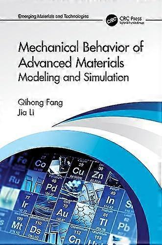 Mechanical Behavior of Advanced Materials Modeling and Simulation Modeling and Simulation