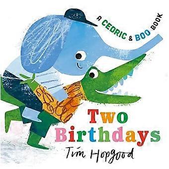 A cedric and boo book two birthdays