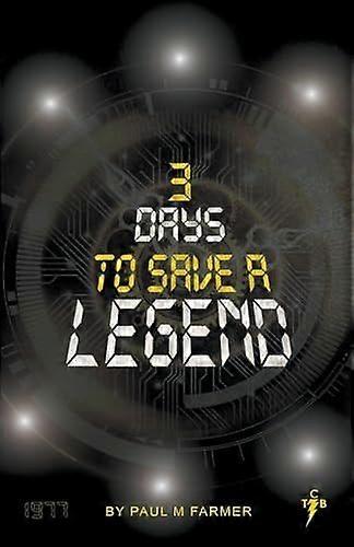 3 days to save a legend