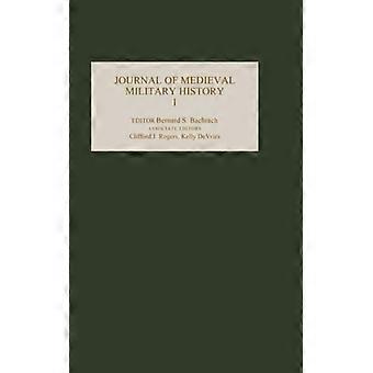 Journal Of Medieval Military History Volume I - Boydell & Brewer Ltd - Hardcover - English Book - History