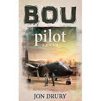 Bou Pilot - Jon Drury - Livro de bolso - Inglês - História