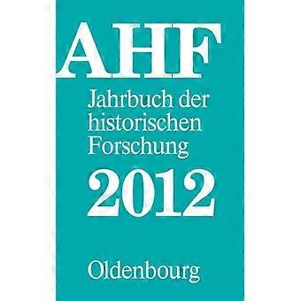 Berichtsjahr 2012 - De Gruyter - Hardcover - German Book - History