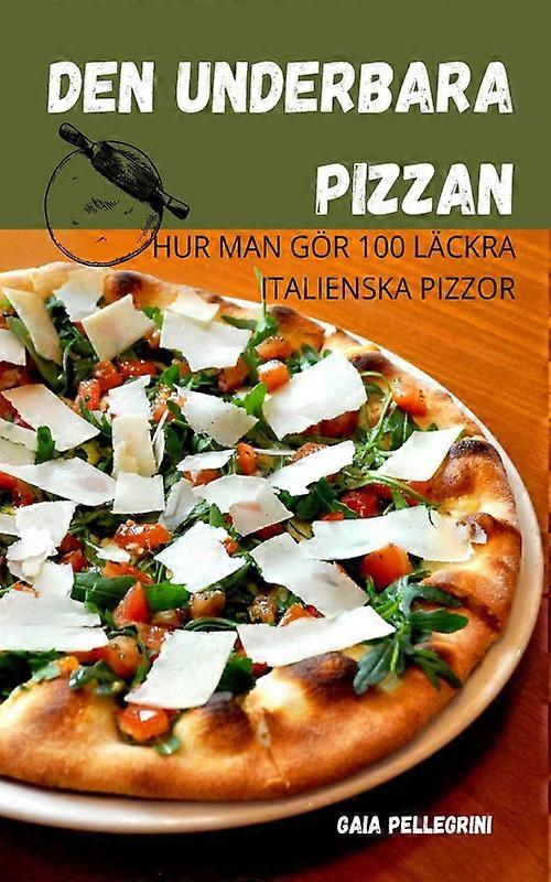 Den Underbara Pizzan