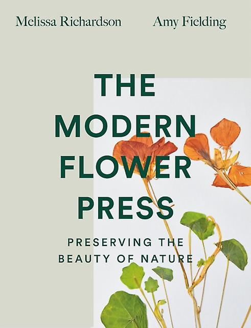 The Modern Flower Press by Amy Fielding Paperback Book