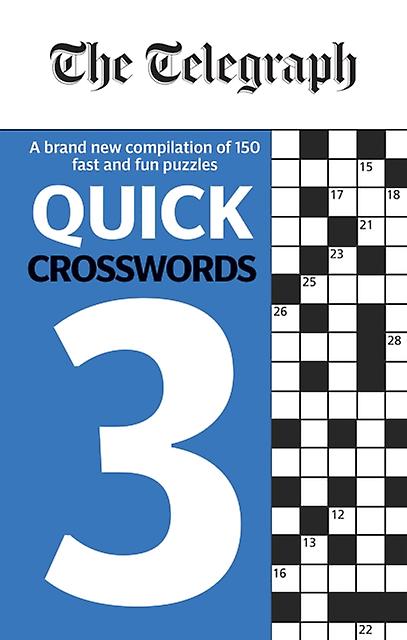 Telegraph Quick Crosswords 3 - Telegraph Media Group Ltd
