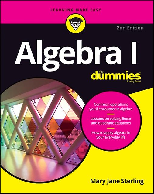 Algebra I For Dummies by Sterling & Mary Jane Bradley University & Peoria & IL Paperback