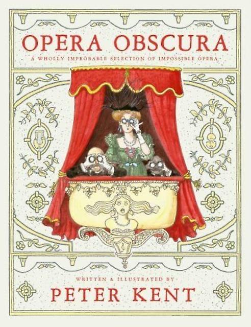 Opera Obscura by Peter Kent Paperback