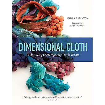 Dimensional Cloth - Andra F. Stanton