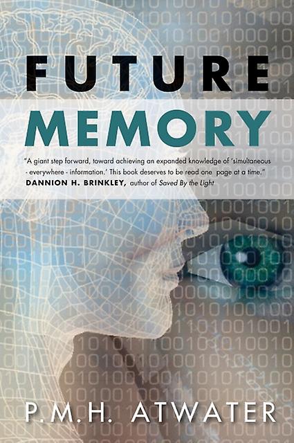 Future Memory by P.M.H. P.M.H. Atwater Atwater Paperback Book