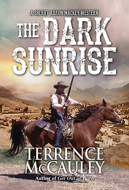Dark Sunrise - Terrence McCauley