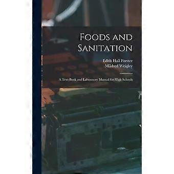 Alimentos e Higiene: Um Livro Didático e Manual de Laboratório para o Ensino Médio - Edith Hall Forster
