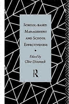 School-Based Management and School Effectiveness