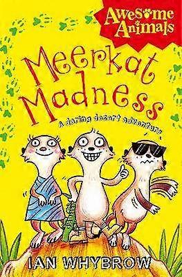 Meerkat Madness