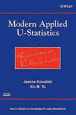 Modern Applied U-Statistics