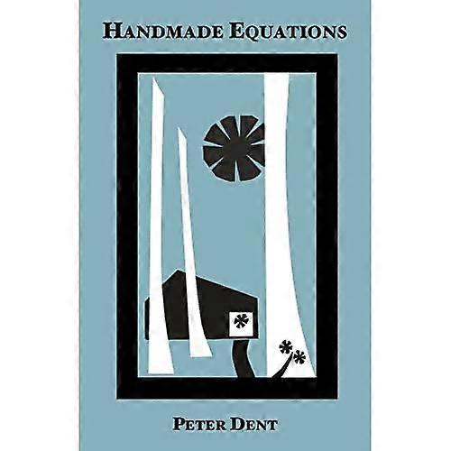 Handmade Equations: Poems 2000-2004