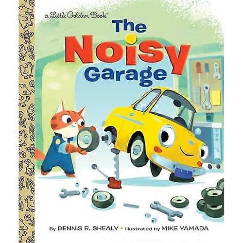 Noisy Garage (Little Golden Book)
