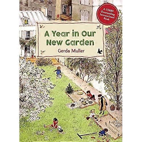 A Year in Our New Garden