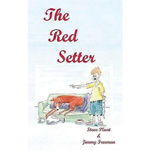 Der Red Setter: überarbeitete Auflage (Red Setter)