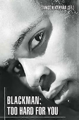 Blackman Too Hard For You
