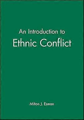 An Introduction to Ethnic Conflict