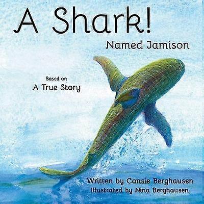 A Shark Named Jamison