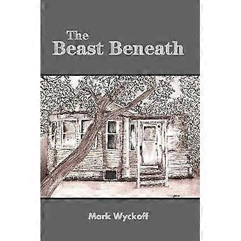 HET beest eronder