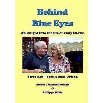 Behind Blue Eyes: the Life and Times of Tony Martin