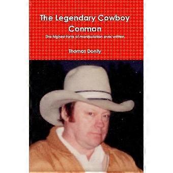 The Legendary Cowboy Conman