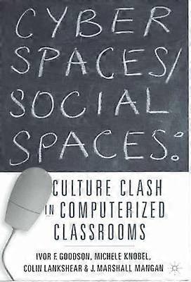 Cyber Spaces/Social Spaces