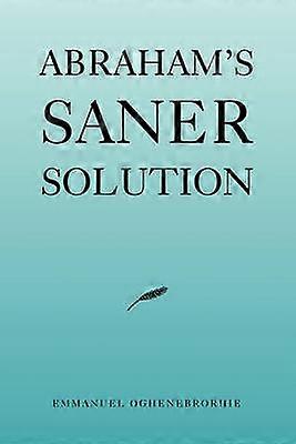 Abraham's Saner Solution