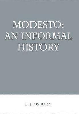 Modesto An Informal History