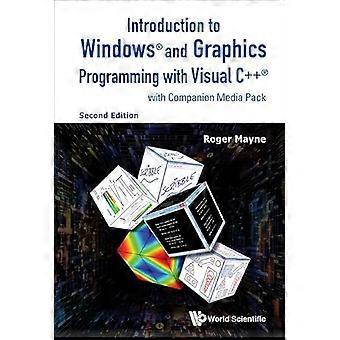 Introduction To Windows And Graphics Programming With Visual C++ (With Companion Media Pack)