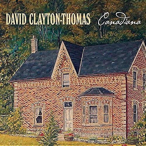 David Clayton-Thomas - Canadiana  [COMPACT DISCS] USA import