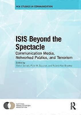 ISIS Beyond the Spectacle
