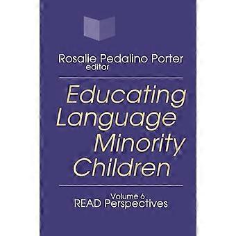 Educating Language Minority Children