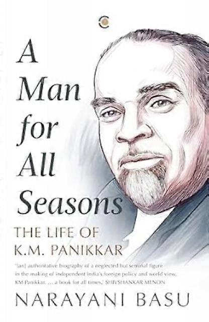 A Man For All Seasons by Narayani Basu Hardback Book