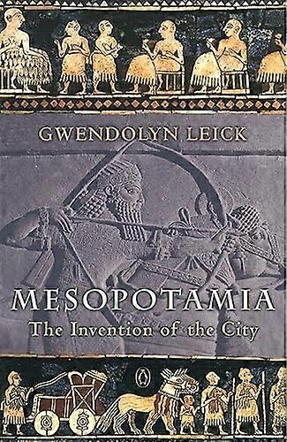 Mesopotamia: Oppfinnelsen av byen