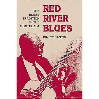 Røde elv Blues (musikk i det amerikanske livet) (musikk i det amerikanske livet)
