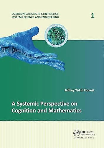 A Systemic Perspective on Cognition and Mathematics