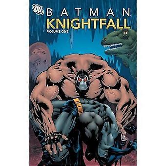 Batman: Knightfall Vol. 1