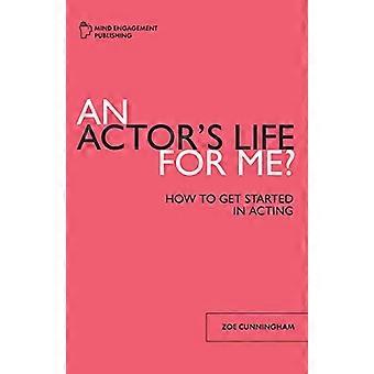 La vita di un attore per me