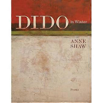 Dido in Winter Poems