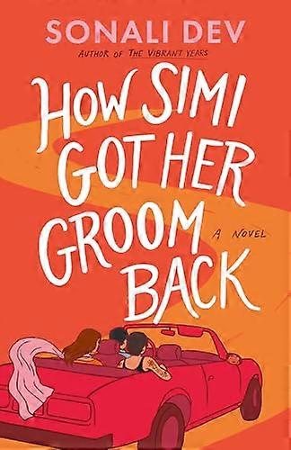 How Simi Got Her Groom Back A Novel