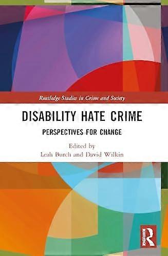 Disability Hate Crime Perspectives for Change