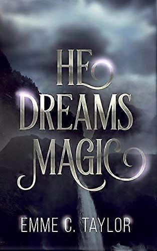 He dreams magic