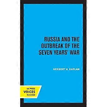 Russia and the Outbreak of the Seven Years' War