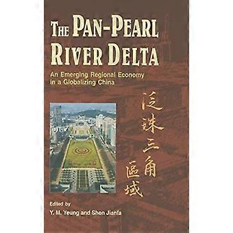 Das Pan-Pearl-Flussdelta: Eine aufstrebende regionale Wirtschaft in einem globalisierenden China